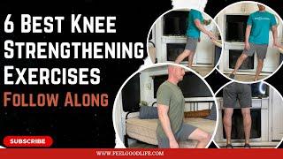 6 Best Knee Strengthening Exercises Follow Along