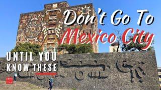 15 Things to Know BEFORE You Visit Mexico City  | First Time in Mexico City Travel Guide 2024