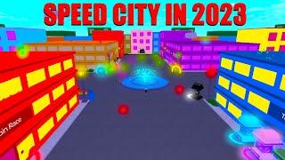 SPEED CITY in 2023 (Roblox)