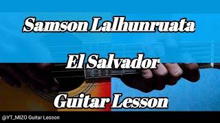 Samson Lalhunruata - El Salvador (Guitar Lesson/Perhdan)