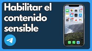 Cómo habilitar el contenido sensible en Telegram desde tu iPhone