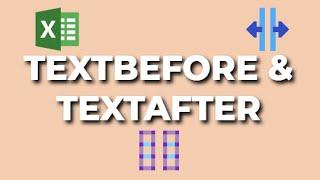 How to use TEXTBEFORE & TEXTAFTER in Microsoft Excel | The Excel Lab