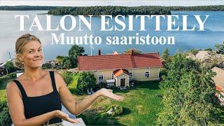 Saaristotilan & talon esittely | Muutto saaristoon