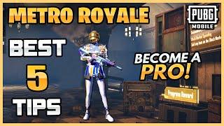 TOP 5 TIPS & TRICKS FOR METRO ROYALE (BECOME A PRO) #1 - PUBG MOBILE