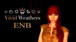 T.E.S.V Skyrim Mods - TEST Vivid Weathers y ENB