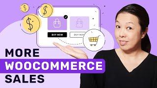 How to Make More WooCommerce Sales