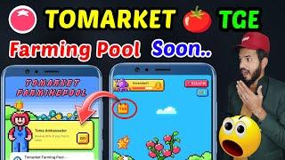 Tomarket  Farming pool | Tomarket  $TOMA token Airdrop 2 days left | Tomato snap Airdrop TGE Date