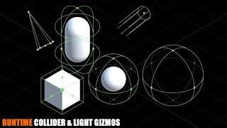 Runtime Collider & Light Gizmos - Quick Intro