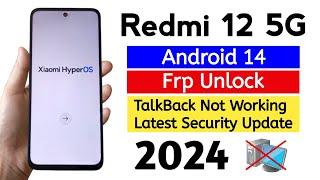 Redmi 12 5G Frp Bypass Xiaomi HyperOS Android 14 (without pc).