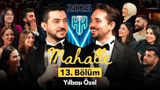 Mahalle 13.Bölüm | Yılbaşı Özel