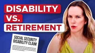 Social Security Disability vs. Retirement at Age 62: What's Better?