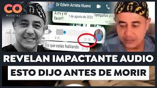 Revelan IMPACTANTE AUDIO de Edwin Arrieta y Sus Últimas Palabras Antes de Morir En Tailandia