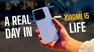Xiaomi 15! - A Real Day in The Life