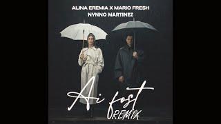 Nynno Martinez  @alinaeremiaofficial  @MarioFresh. - Ai Fost l Remix