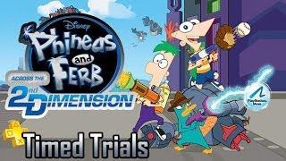 Timed Trials: Episode 02 - Phineas and Ferb Across the 2nd Dimension | Too Much Gaming