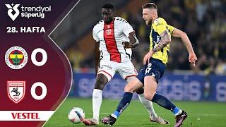 Vestel | Fenerbahçe (0-0) Samsunspor - Highlights/Özet | Trendyol Süper Lig - 2024/25