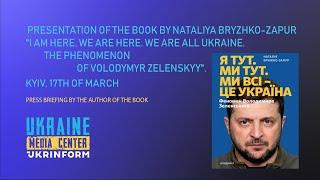 "I am here. We are here. We are all Ukraine. The phenomenon of Volodymyr Zelenskyi"