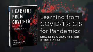 Learning from COVID-19: GIS for Pandemics | Official Trailer