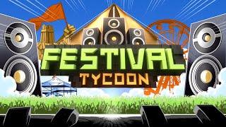 Festival Tycoon Launch Trailer