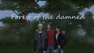 The Sims 4/ Сериал "Forest of the damned" 2 серия