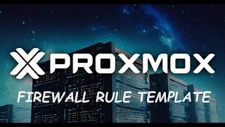 Proxmox Create a Firewall Rule Template