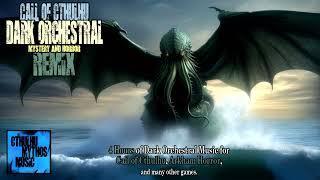 4 Hours Call of Cthulhu Dark Mystery Orchestral Remix for Gaming, Arkham Horror LCG, Call of Cthulhu