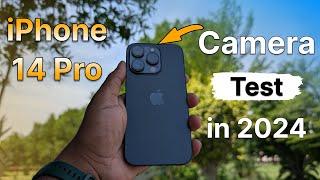 iPhone 14 Pro Camera Test 2024| Detailed Camera Test in Hindi - Batter then iPhone 16