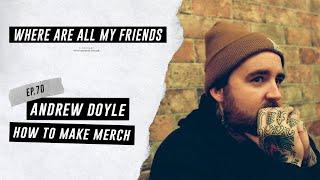 Merch 101: How To Make Merchandise | Andrew Doyle (Overcast Merch)