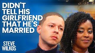 Married To Another Woman! | Steve Wilkos Show