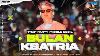 DJ BULAN DAN KSATRIA STYLE PARTY MIDDLE NULUP BY MCSB PRODUCTION