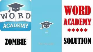 Word Academy : ZOMBIE - All Solution - Walkthrough ( By SCIMOB )