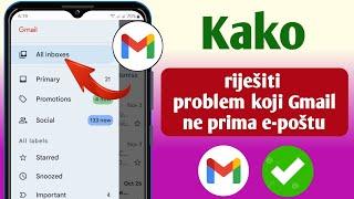 Kako da popravite probleme koji Gmail ne prima e-poštu! (Novo ažuriranje) |