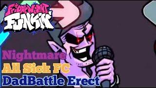 Friday Night Funkin' - DadBattle Erect (All Sick FC, Nightmare Difficulty)