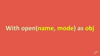 Python Tutorial: Learn Open() function and 'With' statement in 8 Minutes