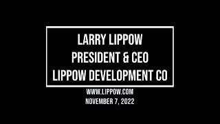Larry Lippow, President & CEO, Lippow Development Co, Talks About Family Businesses