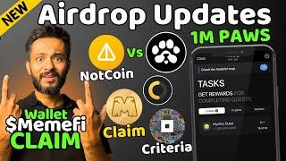 Paws Vs NotCoin | Paws 1 Million Quest | Not Pixel Airdrop Criteria | Memefi Airdrop Withdrawal Now