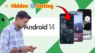 Android 14 Update and Don't Miss Hidden Setting 🫥 ️