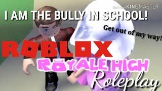 I AM THE BULLY IN SCHOOL! I Royale High II PauleenTV