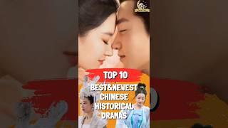 Top 10 Best and Newest Chinese Historical Dramas That You Must Watch Now | Pada Fan #bestcdrama