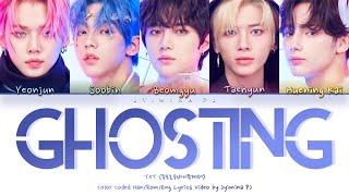 TXT (투모로우바이투게더) - 'Ghosting' Lyrics (Color Coded_Han_Rom_Eng)