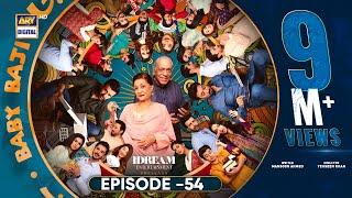 Baby Baji Episode 54 | 19th July 2023 (English Subtitles) ARY Digital Drama