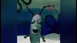 The real plankton meme sound ~ ️Perfectly earraped️