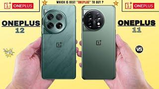 Oneplus 12 Vs Oneplus 11 || Full Detail Comparison || - Which is Best ?