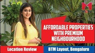 BTM Layout, Bangalore Review: Price of Houses, Apartments, Villas, Plots, Commercial Property |