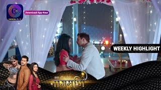 रूपा और देव के रिश्ते की शुरवात ! | Ishq Ki Dastaan Naagmani | Weekly Highlights | Dangal TV