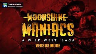 Moonshine Maniacs [Online Multiplayer] : Versus Mode ~ with Bots