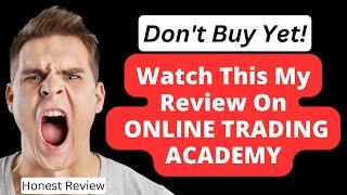 Online Trading Academy Reviews -  Does it teach trading the best way possible?