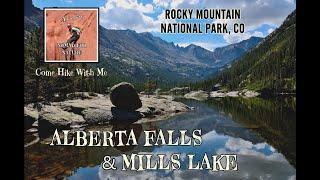 Hike With Me to  Stunning Mills Lake & Alberta Falls in Rocky Mountain National Park, Estes Park~ CO