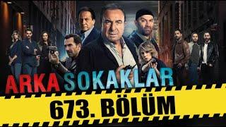 ARKA SOKAKLAR 673. BÖLÜM | FULL HD