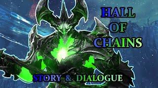 HALL OF CHAINS: All Raid Story and Dialogue (+Cutscene)